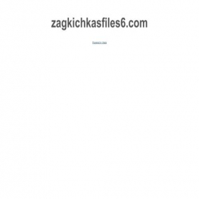 Скриншот главной страницы сайта zagkichkasfiles6.com